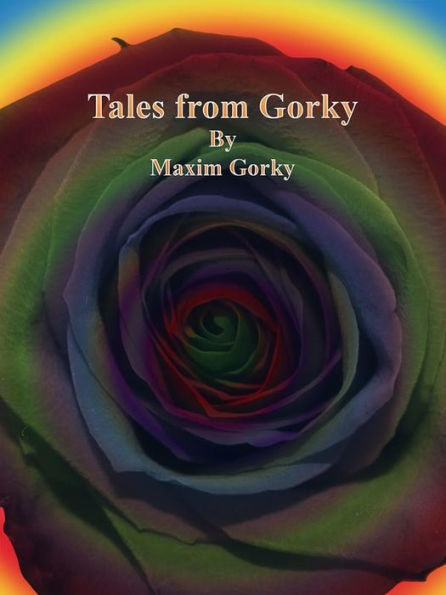 Tales from Gorky