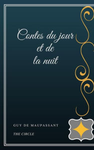 Title: Contes du jour et de la nuit, Author: Guy de Maupassant