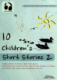 Title: 10 Children's Short Stories 2: Audio Edition : Selected Children's Short Stories, Author: Various Authors