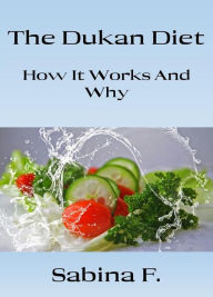 Title: The Dukan Diet, Author: Sabina F.