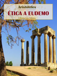 Title: Ética a Eudemo, Author: Aristotle