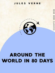 Title: Around the World in 80 Days, Author: Jules Verne