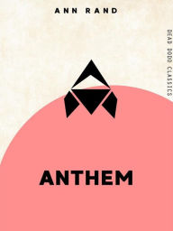 Title: Anthem, Author: Ann Rand