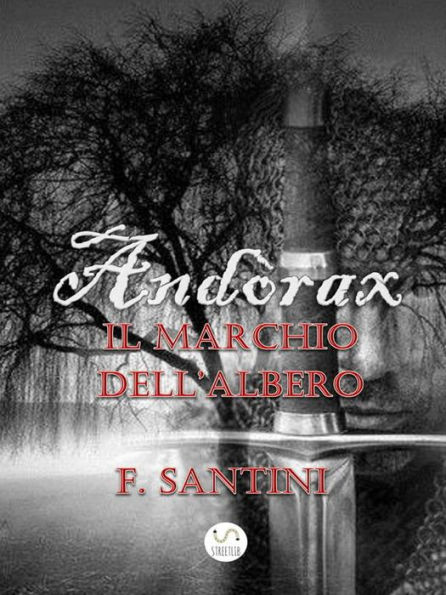 Andòrax - Il marchio dell'albero: Volume unico