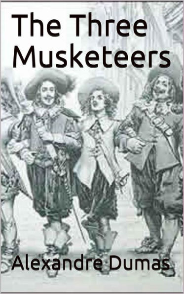 The Three Musketeers (Annotated by John Bells)