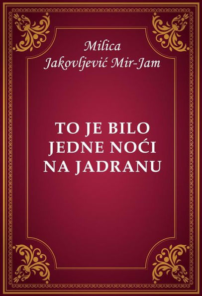 To je bilo jedne noci na Jadranu