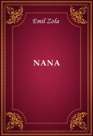 Title: Nana, Author: Emil Zola