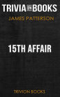 15th Affair by James Patterson (Trivia-On-Books)