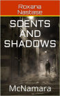 Scents and Shadows (McNamara, #2)