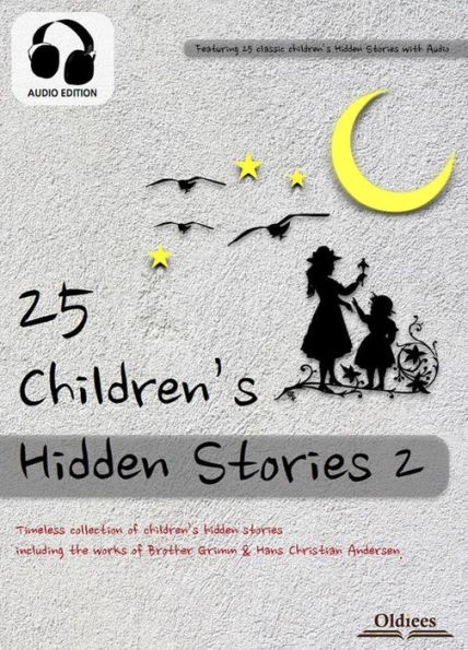 25 Children's Hidden Stories 2: Audio Edition : Selected Children's Short Stories