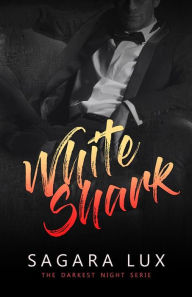 Title: White Shark, Author: Sagara Lux