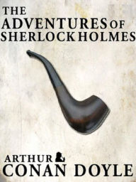 Title: The Adventures of Sherlock Holmes, Author: Arthur Conan Doyle