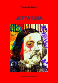 Title: Jettatura, Author: Theophile Gautier