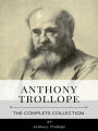 The Complete Collection of Anthony Trollope