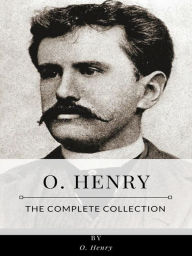 Title: O. Henry - The Complete Collection, Author: O. Henry