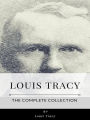 Louis Tracy - The Complete Collection