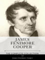 James Fenimore Cooper - The Complete Collection