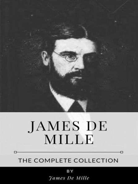 James De Mille - The Complete Collection