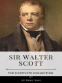 Sir Walter Scott - The Complete Collection