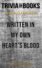 Written in My Own Heart's Blood by Diana Gabaldon (Trivia-On-Books)