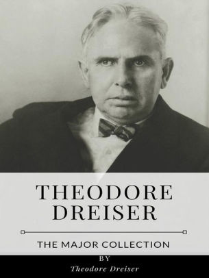 The Theodore Dreiser Collection