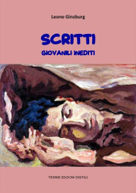Title: Scritti giovanili inediti, Author: Leone Ginzburg