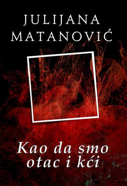 Kao da smo otac i kci