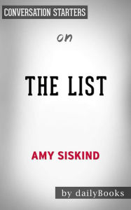 Title: The List: A Week-by-Week Reckoning of Trump's First Year by Amy Siskind??????? Conversation Starters, Author: dailyBooks