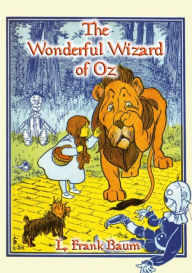 Title: The Wonderful Wizard of Oz - Book 1 in the Books of Oz series, Author: L. Frank Baum