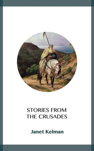 Stories from the Crusades