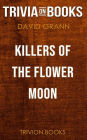 Killers of the Flower Moon by David Grann (Trivia-On-Books)