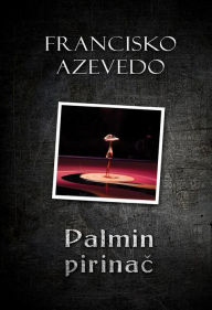 Title: Palmin pirinac, Author: Francisko Azevedo