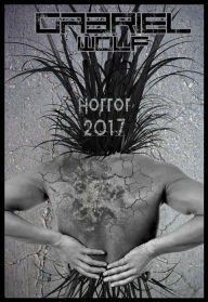 Title: Horror 2017, Author: Gabriel Wolf