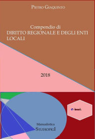 Title: Compendio di DIRITTO REGIONALE e degli ENTI LOCALI, Author: Pietro Giaquinto