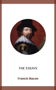 Title: The Essays, Author: Francis Bacon