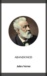 Title: Abandoned, Author: Jules Verne