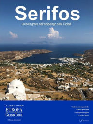 Title: Serifos, un'isola greca dell'arcipelago delle Cicladi, Author: Greta Antoniutti