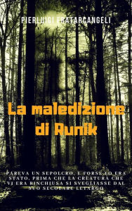 Title: La maledizione di Runik, Author: Pierluigi Fratarcangeli