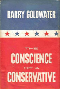 Title: Conscience of a Conservative, Author: Barry M. Goldwater