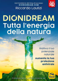 Title: Dionidream: Tutta l'energia della natura, Author: Riccardo Lautizi