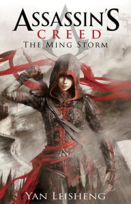 Title: Assassin's Creed: The Ming Storm, Author: Yan Leisheng