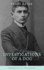 Investigations of a Dog