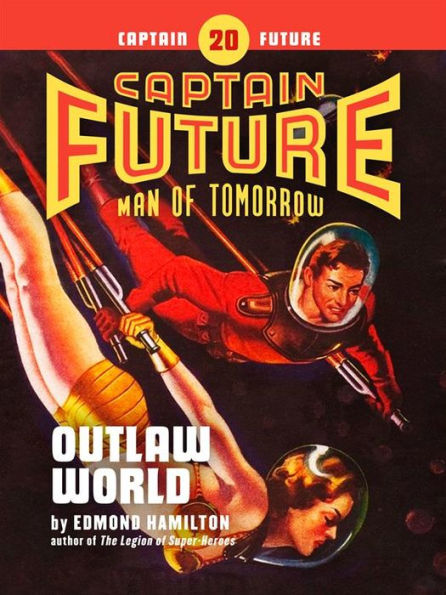 Captain Future #20: Outlaw World