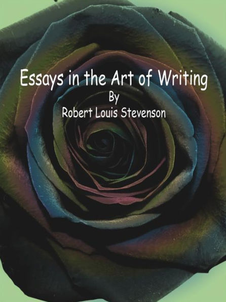 Essays in the Art of Writing