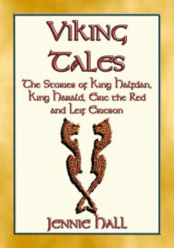 Title: VIKING TALES - Classic Illustrated Viking Stories for Children, Author: Anon E. Mouse