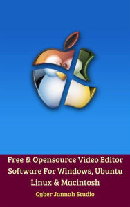 Title: Free & Opensource Video Editor Software For Windows, Ubuntu Linux & Macintosh, Author: Cyber Jannah Studio