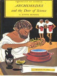 Title: Archimedes and the Door of Science, Author: Jeanne Bendick