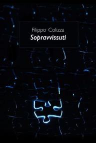 Title: Sopravvissuti, Author: Filippo Colizza