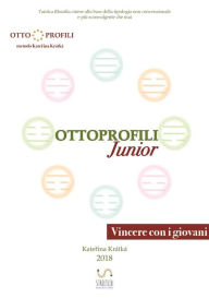 Title: Ottoprofili Junior eBook: Vincere con i giovani!, Author: Katerina Kratka
