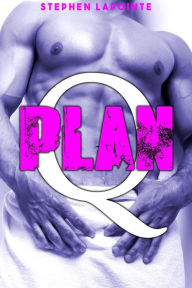 Title: Plan Q, Author: Stephen Lapointe